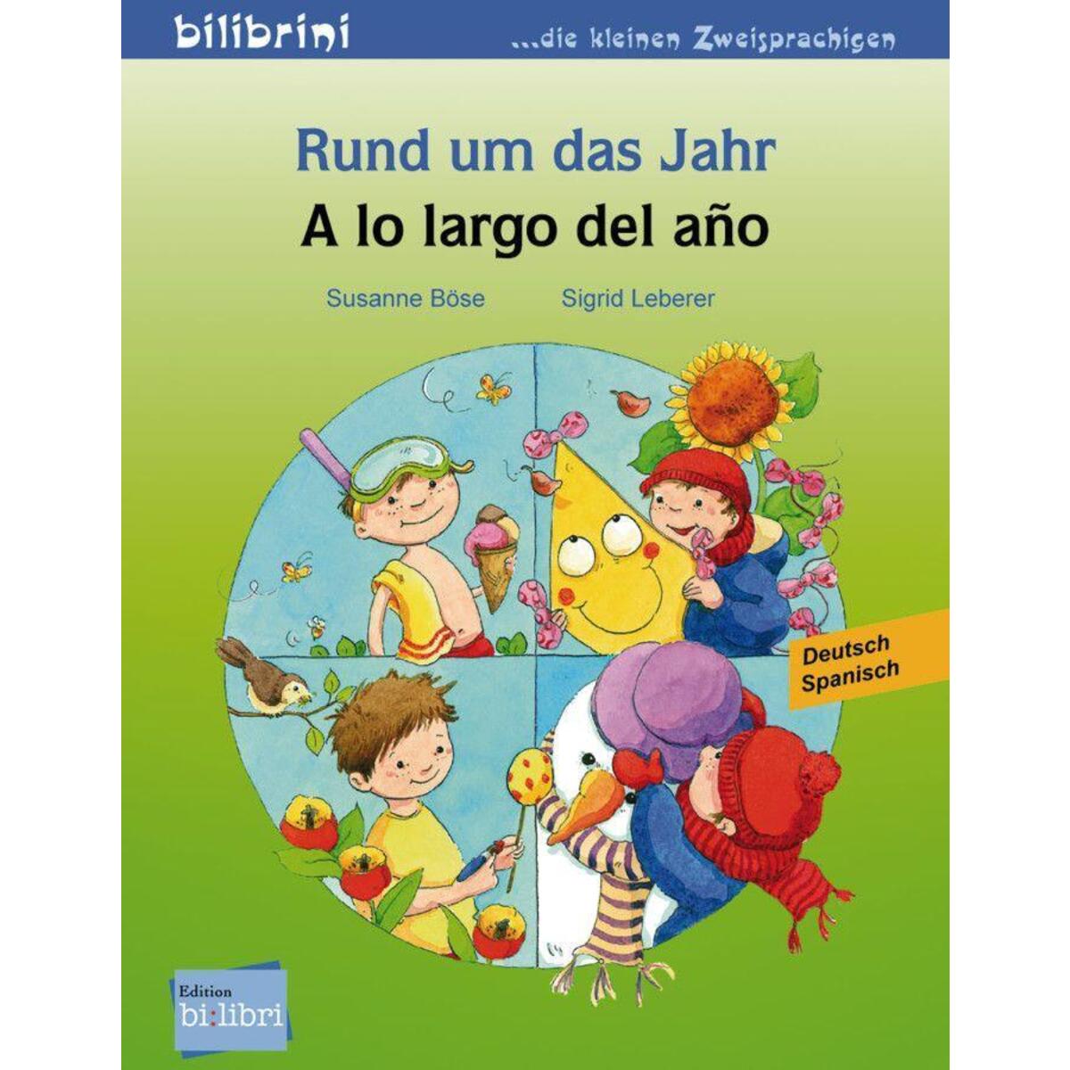 Rund um das Jahr. Kinderbuch - A lo largo ddel ano von Hueber Verlag GmbH